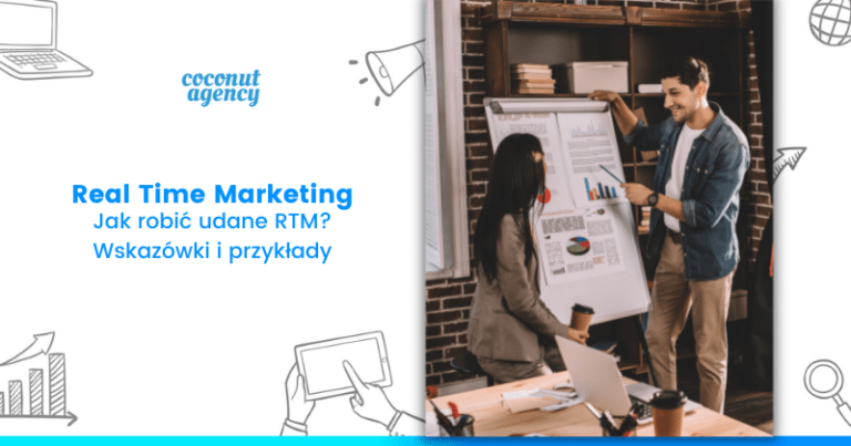 Real-Time Marketing, czyli o trudnej sztuce odpowiadania na bieżące wydarzenia. Jak robić RTM?