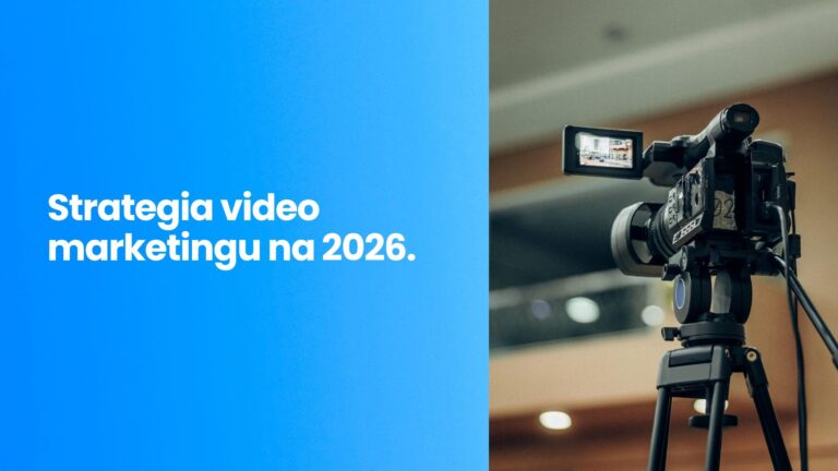 Strategia video marketingu 2026: Jak zbudować pełny lejek (TOFU, MOFU, BOFU) wykorzystując TikTok, Reels i YouTube? Przewodnik Coconut Agency.