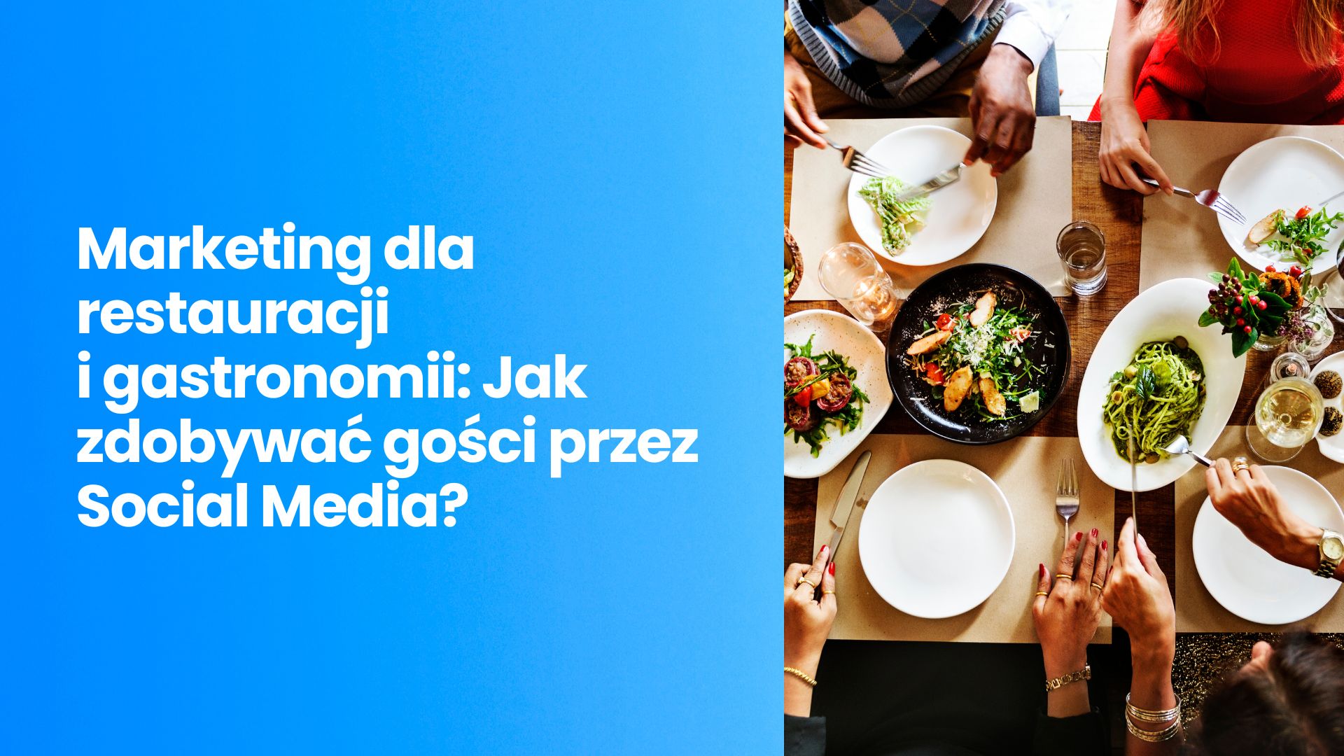 : Marketing dla restauracji i gastronomii w 2026: Jak zdobywać gości przez Social Media (Instagram, TikTok), Google Maps i kampanie lokalne? Przewodnik Coconut Agency.