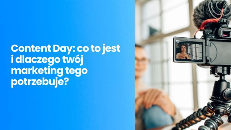 Content Day: co&nbsp;to&nbsp;jest i&nbsp;dlaczego twój&nbsp;marketing tego potrzebuje? Jak zrobić zapas treści na&nbsp;miesiąc w&nbsp;kilka godzin?